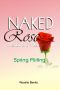 [Naked Rose 02] • Spring Flirting